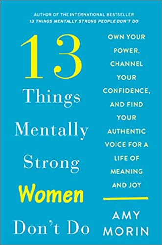 13 Things Mentally Strong Women Don't do - My EA Career Resources